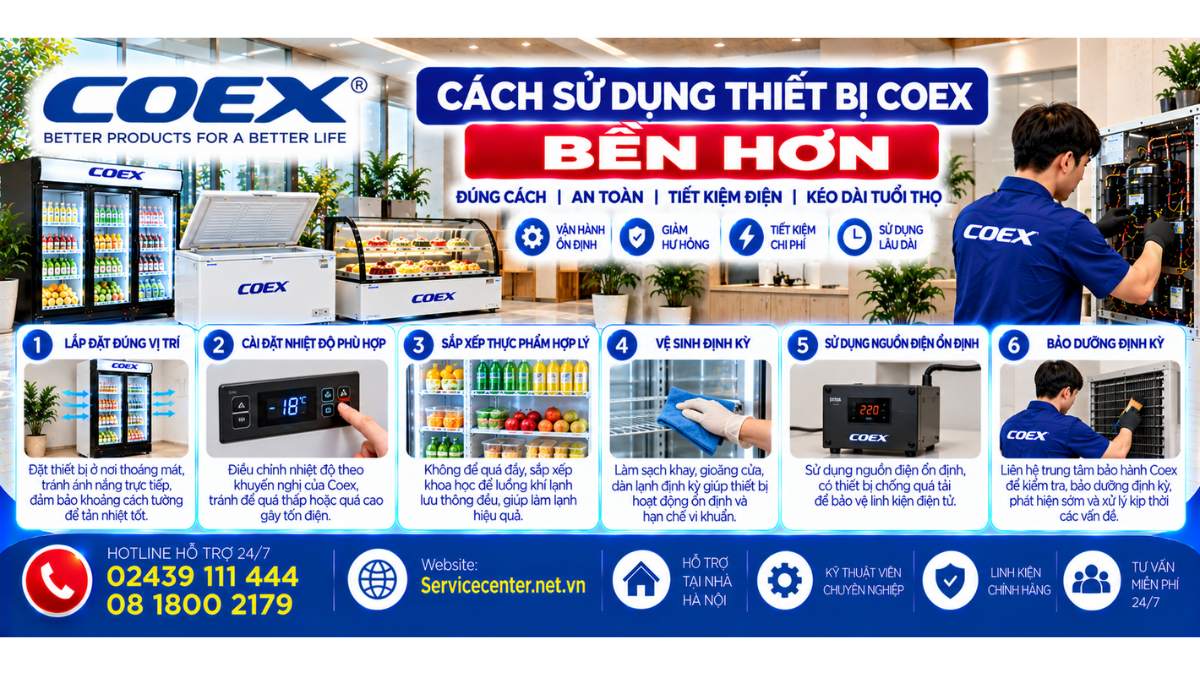 Cách sử dụng thiết bị Coex bền hơn Website: Servicecenter.net.vn 📞 Hotline: 02439 111 444 08 1800 2179