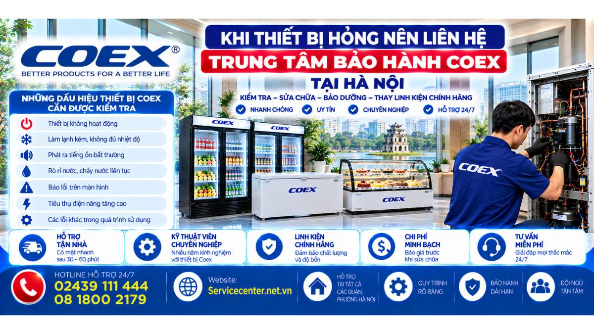 Khi thiết bị hỏng nên liên hệ trung tâm bảo hành Coex tại Hà Nội Website: Servicecenter.net.vn 📞 Hotline: 02439 111 444 08 1800 2179