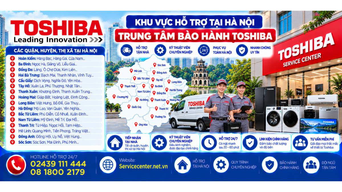 Khu vực hỗ trợ tại Hà Nội Website: Servicecenter.net.vn 📞 Hotline: 02439 111 444 08 1800 2179