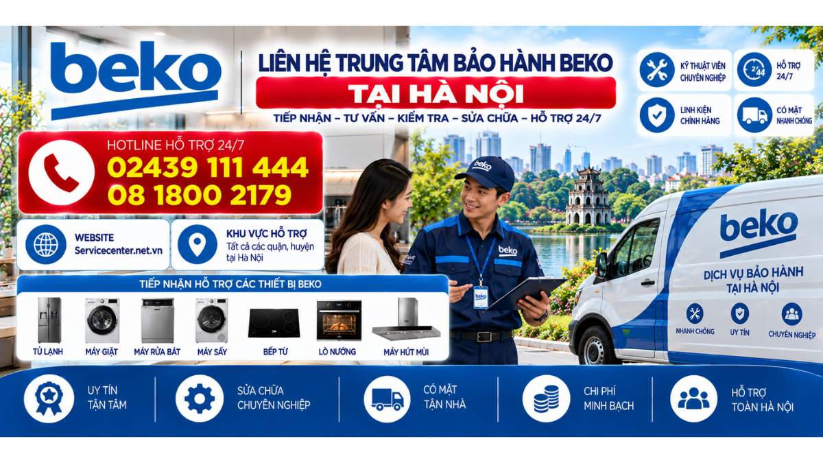 Liên hệ Trung Tâm Bảo Hành Beko Tại Hà Nội Website: Servicecenter.net.vn 📞 Hotline: 02439 111 444 08 1800 2179