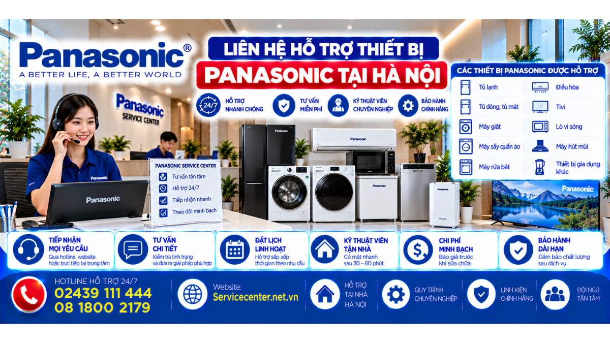 Liên hệ hỗ trợ thiết bị Panasonic tại Hà Nội Website: Servicecenter.net.vn   📞 Hotline: 02439 111 444  08 1800 2179
