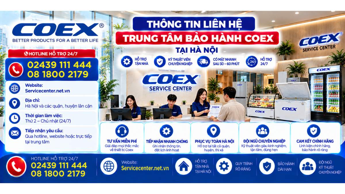 Thông tin liên hệ trung tâm bảo hành Coex tại Hà Nội Website: Servicecenter.net.vn 📞 Hotline: 02439 111 444 08 1800 2179