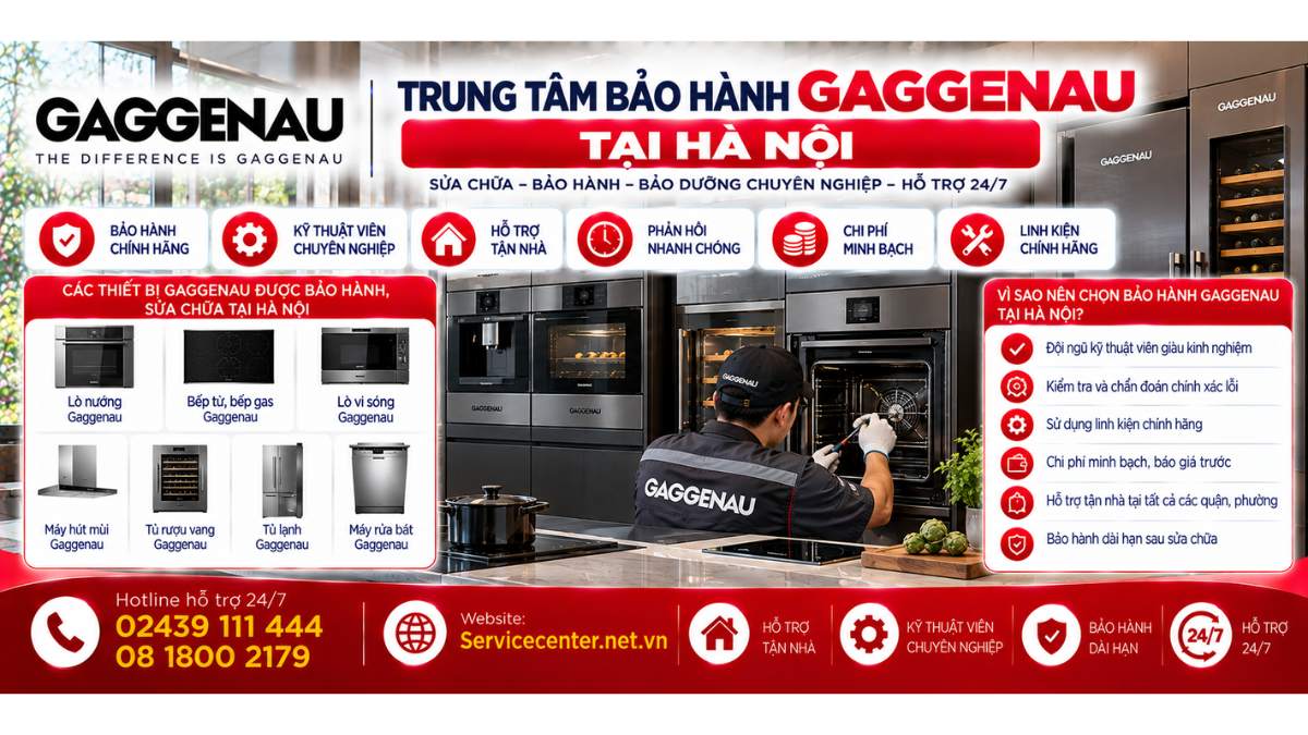 Trung Tâm Bảo Hành Gaggenau Tại Hà Nội Website: Servicecenter.net.vn 📞 Hotline: 02439 111 444 08 1800 2179