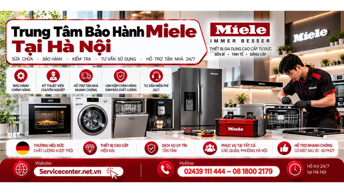 Trung Tâm Bảo Hành Miele Tại Hà Nội Website: https://Servicecenter.net.vn
- Hotline: 02439 111 444 – 08 1800 2179