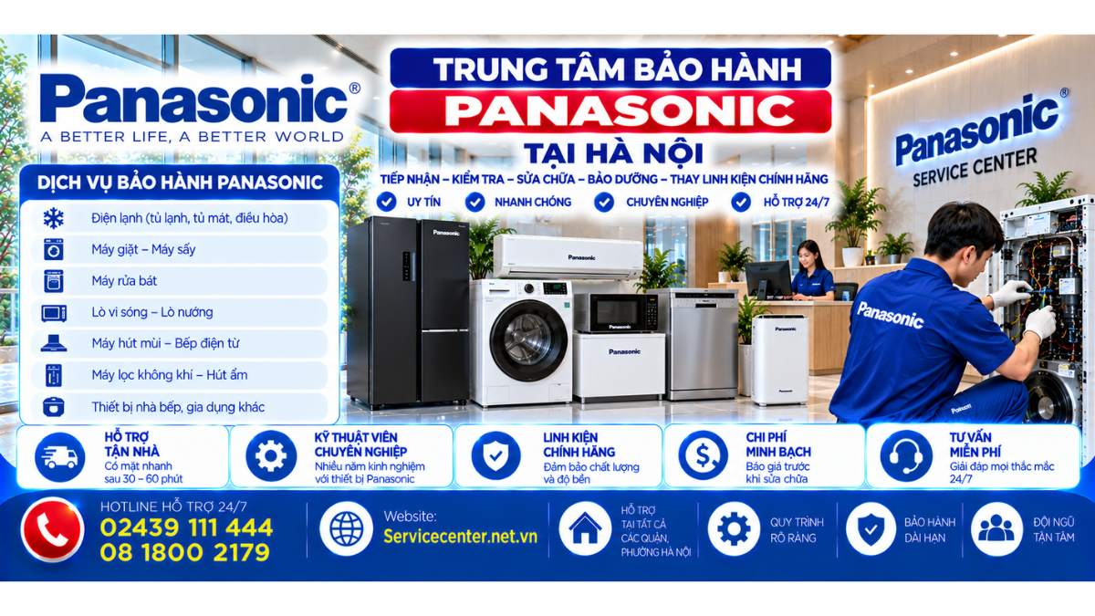 Trung Tâm Bảo Hành Panasonic Tại Hà Nội Website: Servicecenter.net.vn   📞 Hotline: 02439 111 444  08 1800 2179